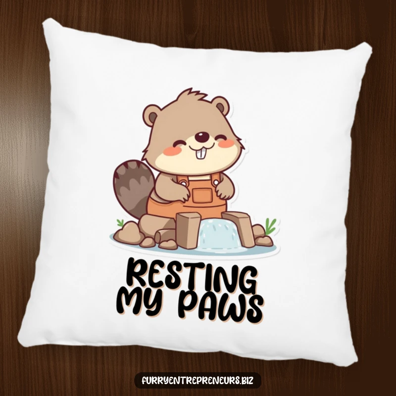 Funny beaver character building a dam on a pillow, workshop decor, construction humor, comfortable and funny, great funny gift.