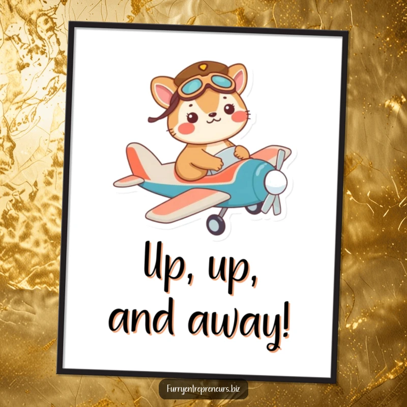 Funny pilot animal poster showing a mischievous character in a tiny pilot hat, piloting a toy plane.