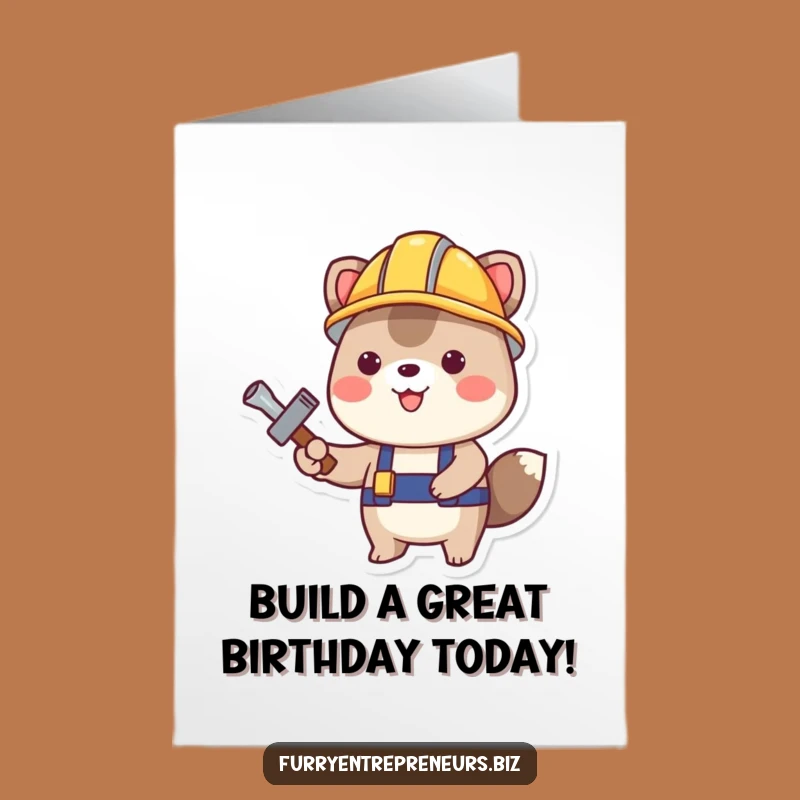Free Printable Birthday Card: Construction Animal - Funny Downloadable Gift!