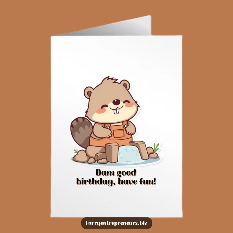 Funny Free Printable Birthday Card: Beaver Builder Dam Fun, Hilarious Downloadable Gift