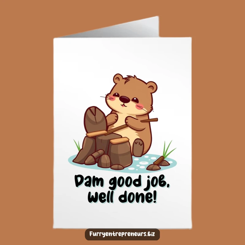 Free Printable Congrats Card: Beaver's Dam Success, Funny Downloadable Achievement