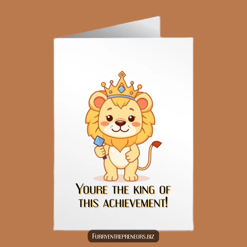 Free Printable Congratulations Card: Royal Lion Crown Scepter Funny Downloadable Gift
