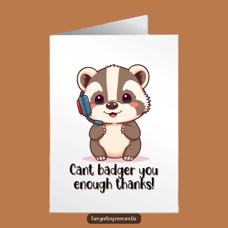 Free Printable Badger Memo Card: Thanks for Your Input Downloadable Gift
