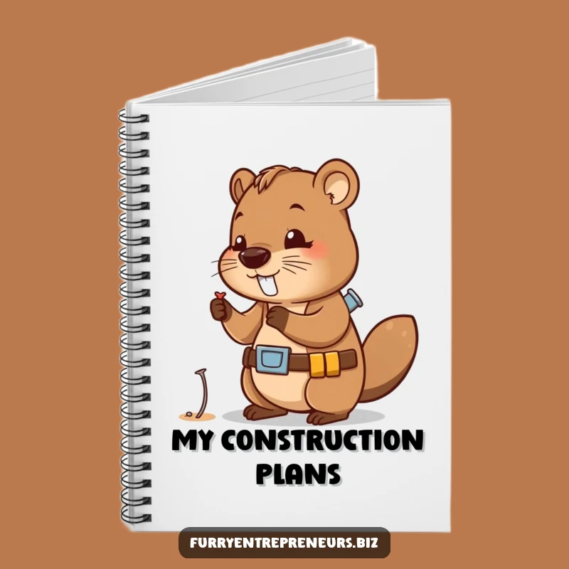 Funny Beaver Builder Notebook: Plan Your Projects with Hilarious Detail
